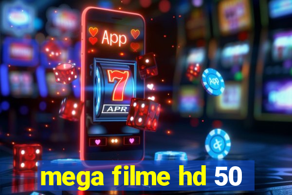 mega filme hd 50